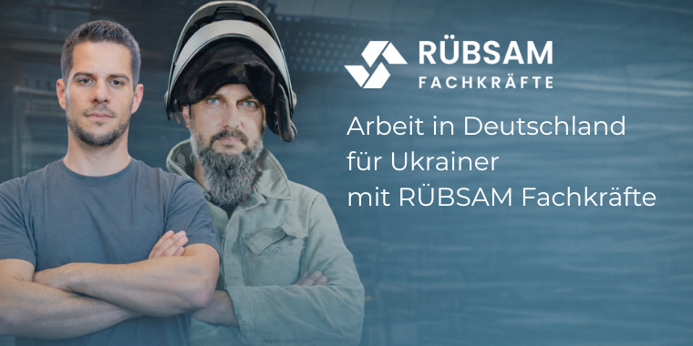 RÜBSAM Fachkräfte — ein zuverlässiger Start Ihrer Karriere in Deutschland
